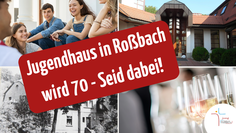 Titelbild zum News-Artikel Unser Jugendhaus in Roßbach wird 70: Jetzt anmelden!